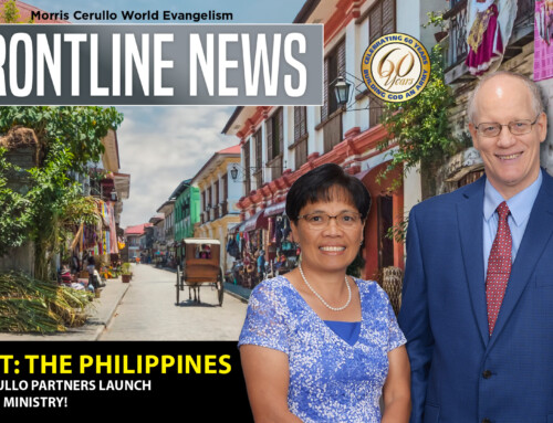 Frontline News: Morris Cerullo Partners Launch a Powerful Ministry